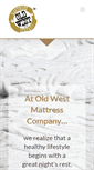 Mobile Screenshot of oldwestmattress.com